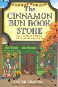The Cinnamon Bun Book Store by Laurie Gilmore — book cover