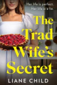 The Tradwife's Secret by Liane Child — book cover