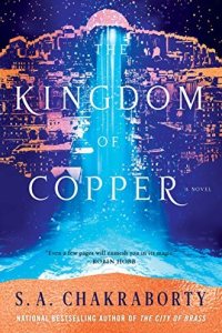 The Kingdom of Copper by S. A. Chakraborty — book cover
