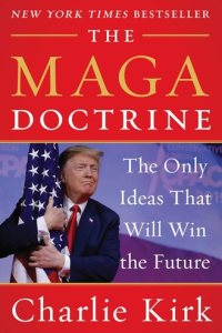 The MAGA Doctrine by Charlie Kirk — book cover