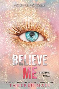 Believe Me by Tahereh Mafi — book cover