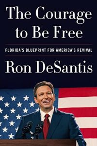 The Courage to Be Free by Ron DeSantis — book cover