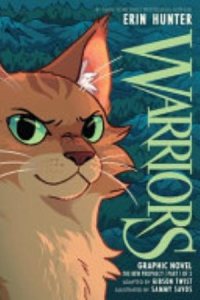 Warriors Graphic Novel: the New Prophecy, Part One of Three by Erin Hunter, Gibson Twist — book cover