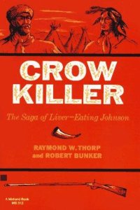 Crow Killer by Raymond W. Thorp and Robert Bunker — book cover