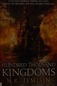 The Hundred Thousand Kingdoms by N. K. Jemisin — book cover