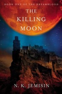 The Killing Moon by N. K. Jemisin — book cover