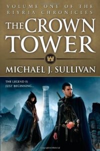 The Crown Tower by Michael J. Sullivan — book cover