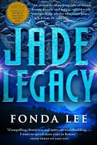 Jade Legacy by Fonda Lee — book cover