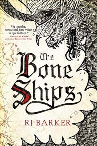 The Bone Ships by RJ Barker — book cover