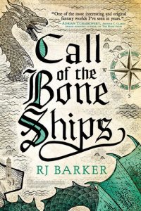 Call of the Bone Ships by RJ Barker — book cover