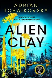Alien Clay by Adrian Tchaikovsky — book cover
