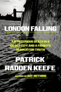 London Falling by Patrick Radden Keefe — book cover