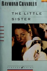 The Little Sister by Raymond Chandler — book cover
