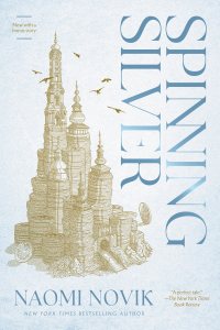 Spinning Silver by Naomi Novik — book cover