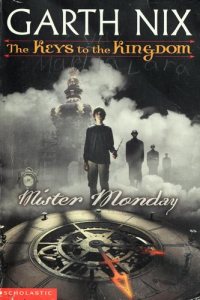 Mister Monday by Garth Nix — book cover