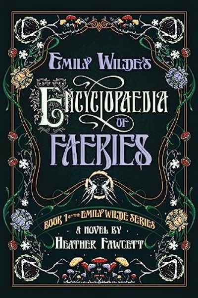 Cover of Emily Wilde's Encyclopaedia of Faeries