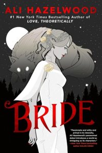 Bride by Ali Hazelwood — book cover