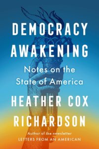 Democracy Awakening by Heather Cox Richardson — book cover