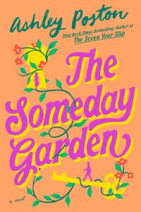 The Someday Garden by Ashley Poston — book cover