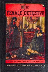 The Female Detective by Andrew Forrester — book cover