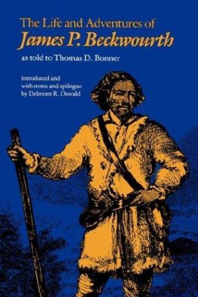 Cover of The Life and Adventures of James P. Beckwourth