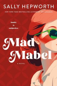 Mad Mabel by Sally Hepworth — book cover
