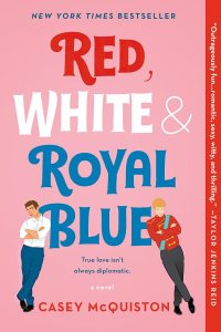 Red, White & Royal Blue by Casey McQuiston — book cover
