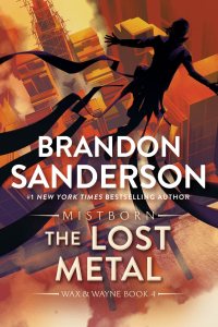 The Lost Metal by Brandon Sanderson — book cover