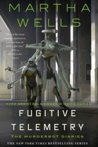 Fugitive Telemetry by Martha Wells — book cover