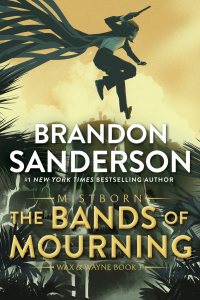 The Bands of Mourning by Brandon Sanderson — book cover