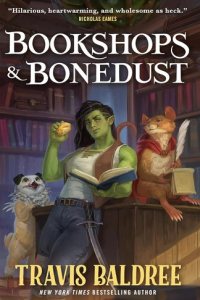 Bookshops & Bonedust by Travis Baldree — book cover