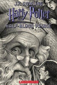 Harry Potter and the Half-Blood Prince by J. K. Rowling — book cover