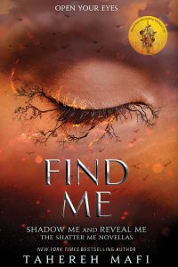 Find Me (Shatter Me) by Tahereh Mafi — book cover