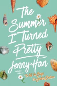 The Summer I Turned Pretty by Jenny Han — book cover