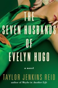 The Seven Husbands of Evelyn Hugo by Taylor Jenkins Reid — book cover