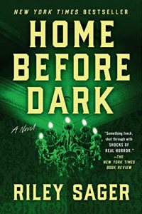 Home Before Dark by Riley Sager — book cover