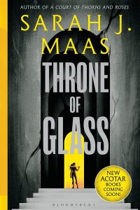 Throne of Glass by Sarah J. Maas — book cover