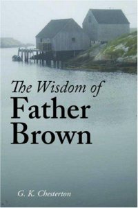 The Wisdom of Father Brown by G. K. Chesterton — book cover