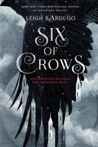 Six of Crows by Leigh Bardugo — book cover