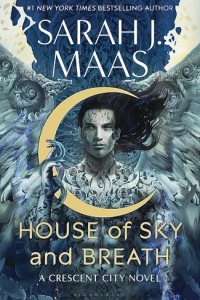 House of Sky and Breath by Sarah J. Maas — book cover