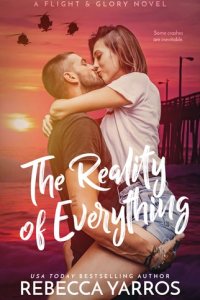 The Reality of Everything by Rebecca Yarros — book cover