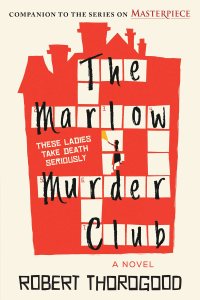 The Marlow Murder Club by Robert Thorogood — book cover