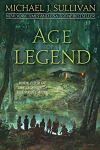 Age of Legend by Michael J. Sullivan — book cover