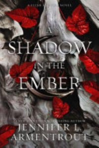A Shadow in the Ember by Jennifer L. Armentrout — book cover