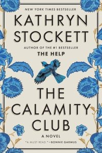 The Calamity Club by Kathryn Stockett — book cover