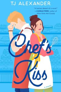Chef's Kiss by TJ Alexander — book cover