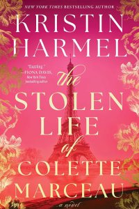 The Stolen Life of Colette Marceau by Kristin Harmel — book cover