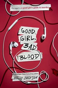 Good Girl, Bad Blood by Holly Jackson — book cover