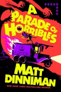 A Parade of Horribles by Matt Dinniman — book cover