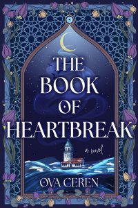 The Book of Heartbreak by Ova Ceren — book cover